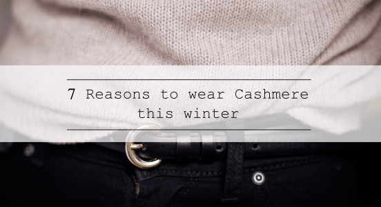 7 reasons to wear cashmere this winter