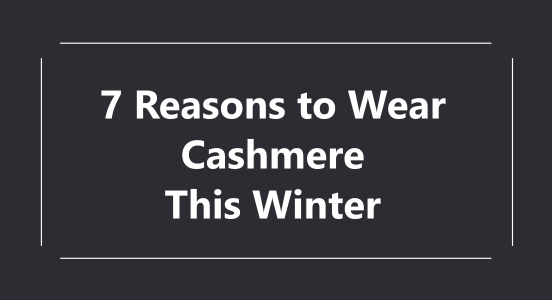 Why cashmere this winter